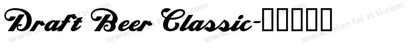 Draft Beer Classic字体转换